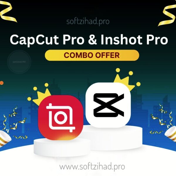 CapCut Pro & InShot Pro Combo Offer